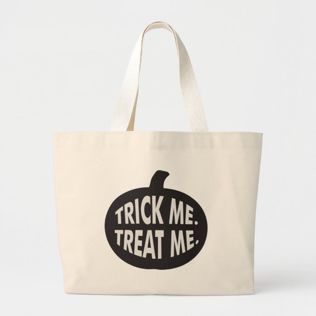 Trick Me Treat Me B/W Large Tote Bag (Front)