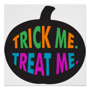 Trick Me Treat Me Multi-Colour Poster