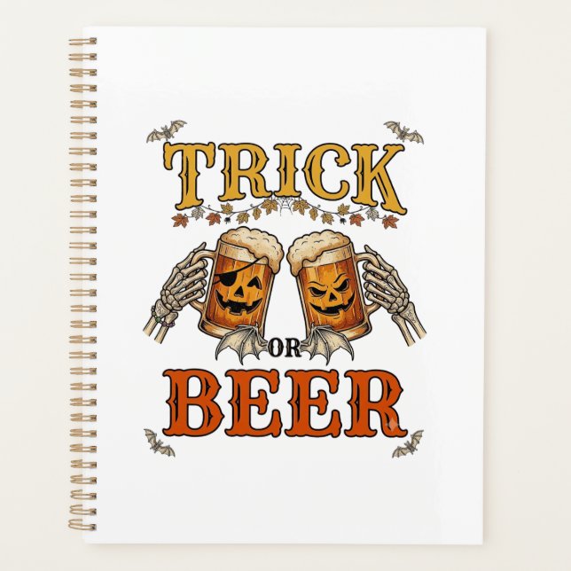 Trick Or Beer Halloween Pumpkin Mug Skeleton Hands Planner (Front)