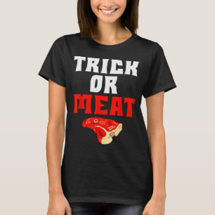 Trick Or Meat Halloween Bbq Grill Funny Beef  T-Shirt