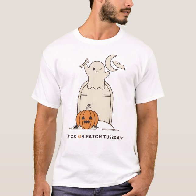 Trick or Patch Tuesday Funny Sysadmin Halloween T-Shirt (Front)