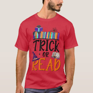 Trick Or Read,Reading Witch,Book Lover,Librarian H T-Shirt
