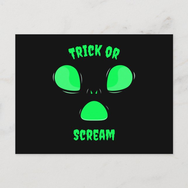 Trick or Scream Funny design Halloween Alien Postcard (Front)