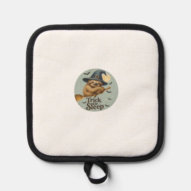 Trick or Sleep � Cute Witch Sloth Halloween Pun Ar Pot Holder (Front)