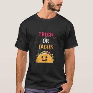 Trick or Tacos funny Halloween Mexican Food Men Wo T-Shirt