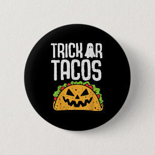 Trick Or Tacos Halloween Mexican Food Costume Men  6 Cm Round Badge