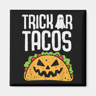 Trick Or Tacos Halloween Mexican Food Costume Men Magnet