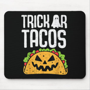Trick Or Tacos Halloween Mexican Food Costume Men Mouse Pad