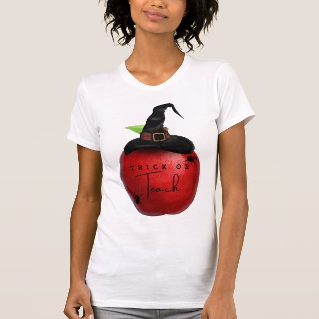 Trick or Teach Apple Teacher Tshirt (Front)