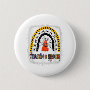 Trick or teach Bleached Rainbow teacher Halloween 6 Cm Round Badge