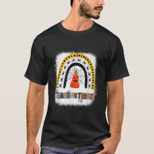 Trick or teach Bleached Rainbow teacher Halloween T-Shirt