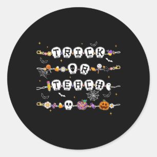 Trick Or Teach Bracelet Halloween Costumes Teacher Classic Round Sticker