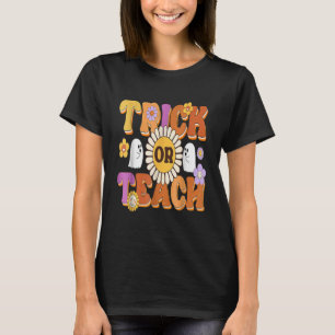 Trick Or Teach Funny Ghost Teacher Halloween Costu T-Shirt