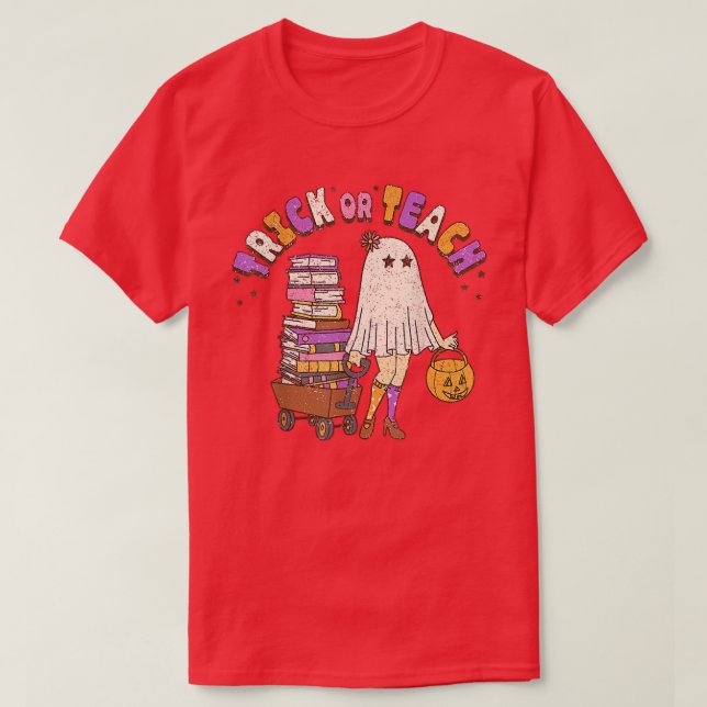 Trick Or Teach Funny Teacher Halloween Costume 0 T-Shirt (Design Front)