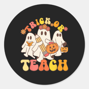 Trick Or Teach Ghost Halloween Teacher Aesthetic  Classic Round Sticker