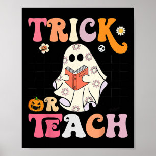 Trick or Teach Groovy Halloween Retro Floral Ghost Poster