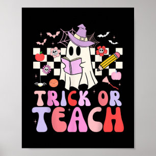Trick Or Teach Groovy Teacher Halloween Retro Flor Poster