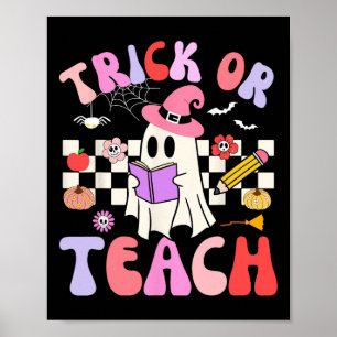 Trick Or Teach Groovy Teacher Halloween Retro Flor Poster