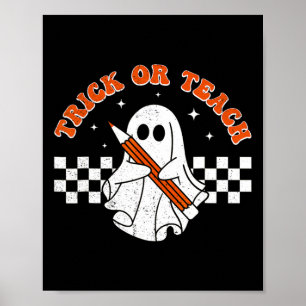 Trick Or Teach Groovy Teacher Halloween Retro Flor Poster