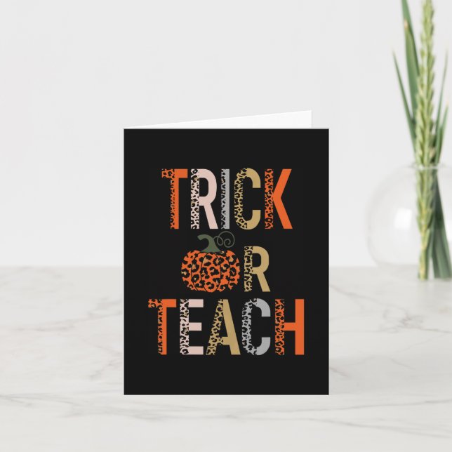 Trick Or Teach Halloween School Classroom Fall Aut Card (Front)