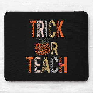 Trick Or Teach Halloween School Classroom Fall Aut Mouse Pad