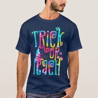 Trick Or Teach Halloween School Classroom Fall Aut T-Shirt