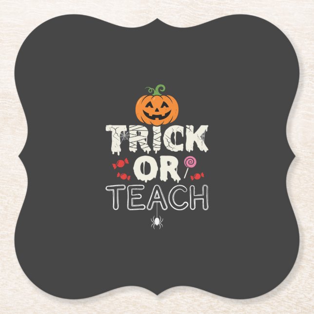 Trick or Teach Halloween Teacher Design (2)_1 Paper Coaster (Front)