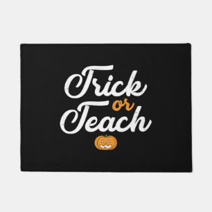 Trick Or Teach Halloween Teacher Doormat