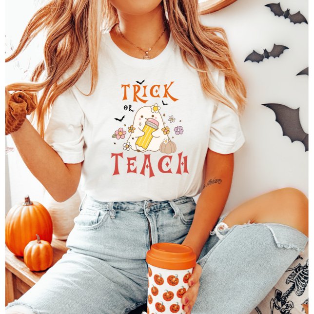 Trick Or Teach Halloween Teachers T-Shirt (Creator Uploaded)