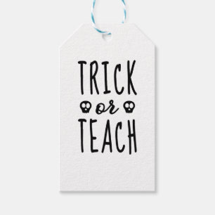 Trick or Teach Shirt, Halloween Teacher Shirt Gift Tags