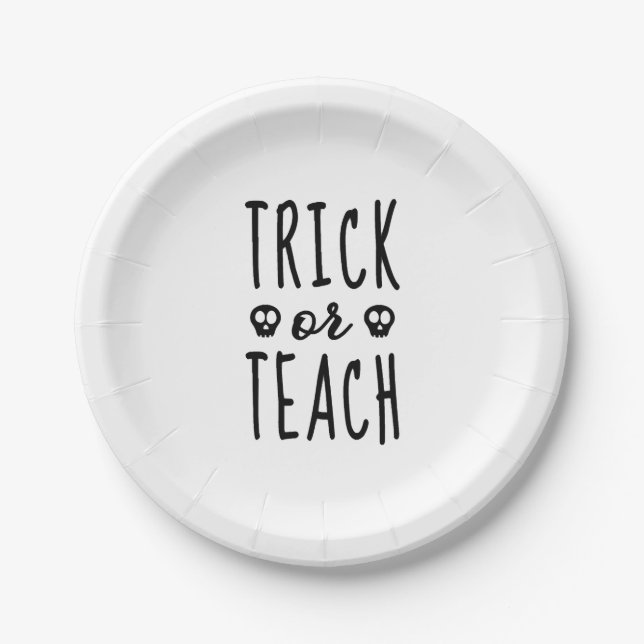 Trick or Teach Shirt, Halloween Teacher Shirt Paper Plate (Front)