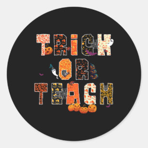 Trick Or Teach Spooky Halloween School Teacher Edu Classic Round Sticker