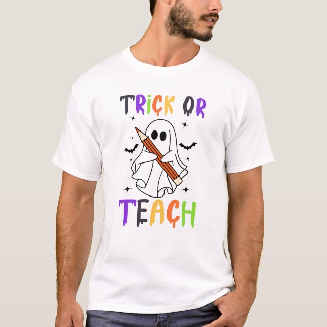 trick or teach T-Shirt (Front)