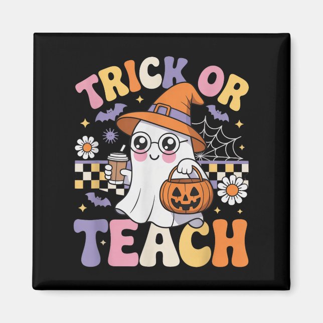 Trick Or Teach Teacher Groovy Ghost Funny Hallowee Magnet (Front)