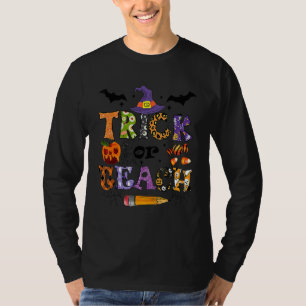Trick Or Teach Teacher Halloween Costume 1 T-Shirt