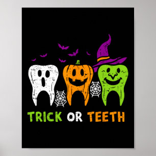 Trick Or Teeth Funny Dental Squad Halloween Dentis Poster