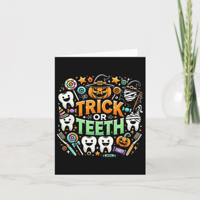 Trick Or Teeth Funny Dentist Halloween Dental Hygi Card (Front)