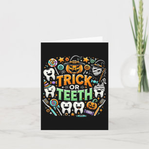 Trick Or Teeth Funny Dentist Halloween Dental Hygi Card