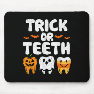 Trick Or Teeth Halloween Funny Dental Dentist Men  Mouse Pad