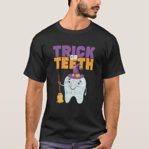 Trick Or Teeth Halloween Tooth Hat Dentist Dental  T-Shirt