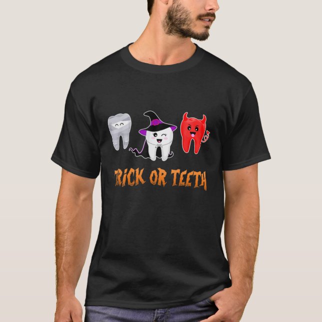 Trick Or Teeth Tooth Witch Hat Dental Assistant Ha T-Shirt (Front)