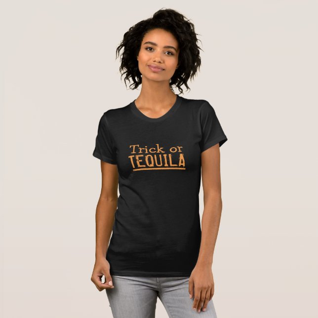 Trick or Tequila Halloween T-Shirt (Front Full)
