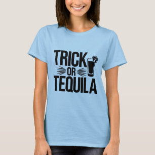 Trick or Tequila T-Shirt