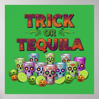 Trick or Tequila Tee Poster