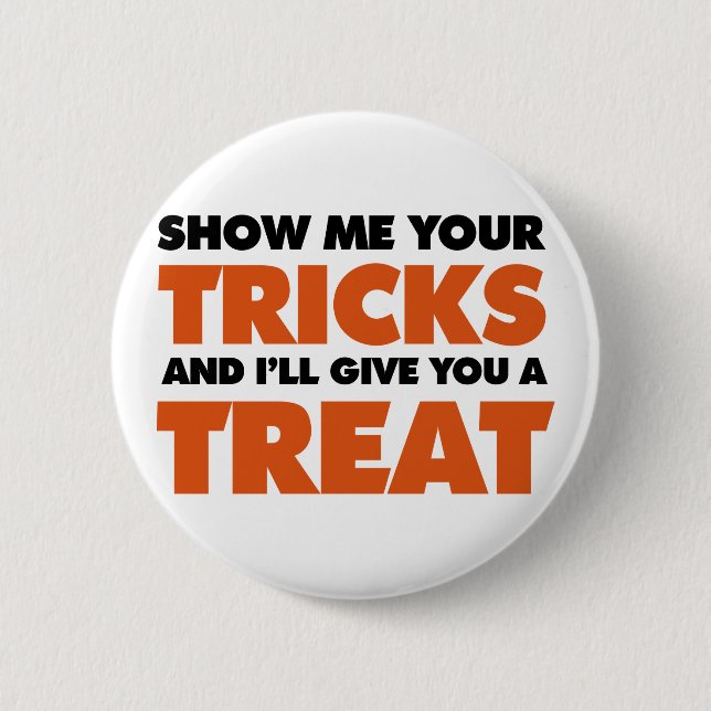 Trick or Treat 6 Cm Round Badge (Front)