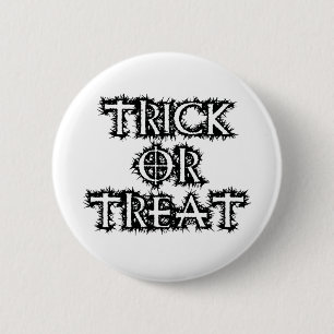 Trick or Treat 6 Cm Round Badge