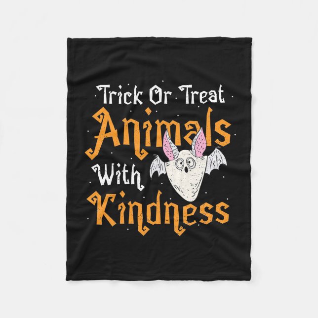 Trick Or Treat Animals With Kindness Fleece Blanket (Front)