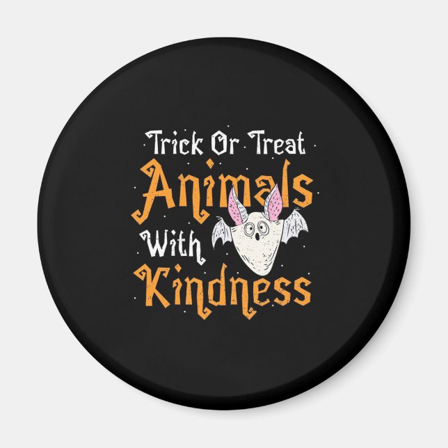 Trick Or Treat Animals With Kindness Magnet (Front)