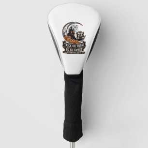 Trick Or Treat Be So Sweet Halloween Moon Witches_ Golf Head Cover