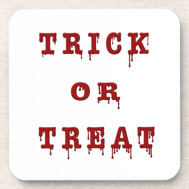 Trick or Treat  Bloody Version Coaster (Front)